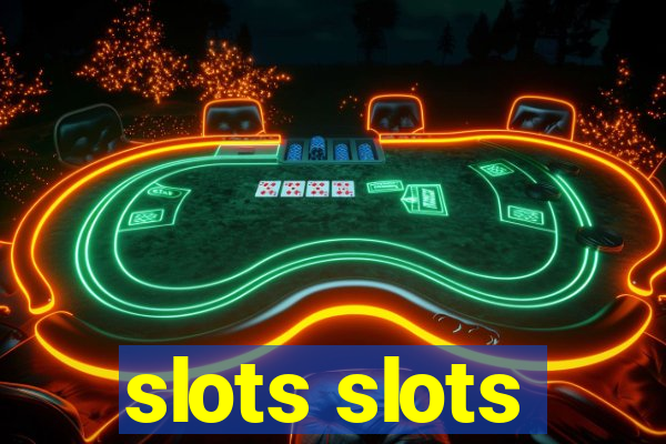 slots slots