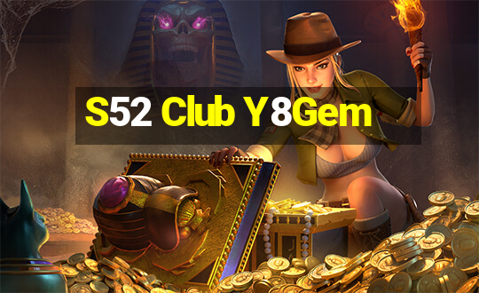 S52 Club Y8Gem