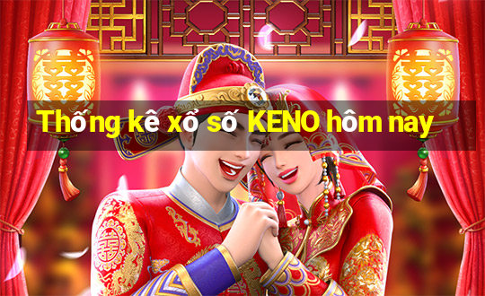 Thống kê xổ số KENO hôm nay