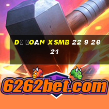 dự đoán xsmb 22 9 2021