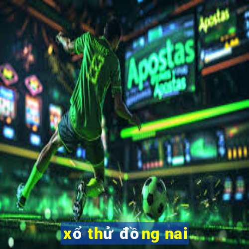 xổ thử đồng nai