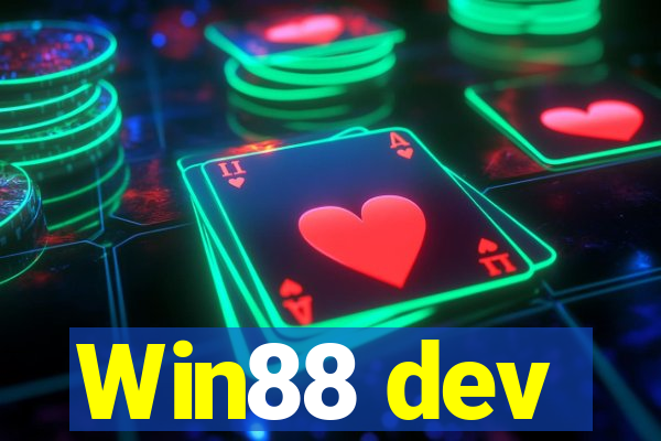 Win88 dev