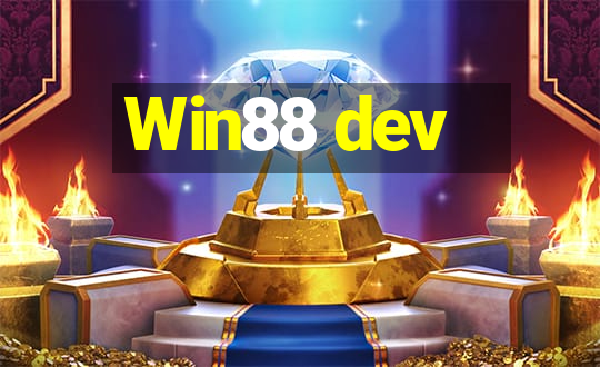 Win88 dev