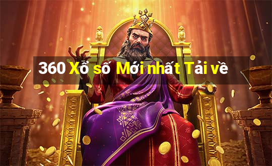 360 Xổ số Mới nhất Tải về