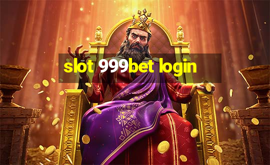 slot 999bet login