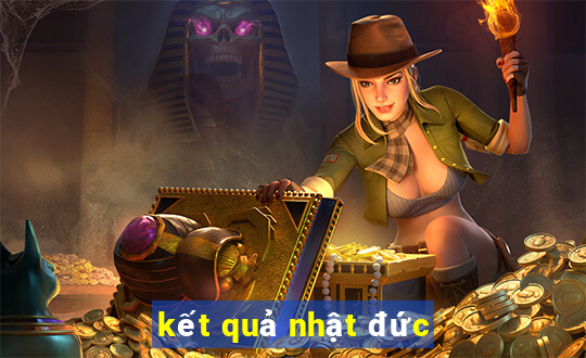 kết quả nhật đức