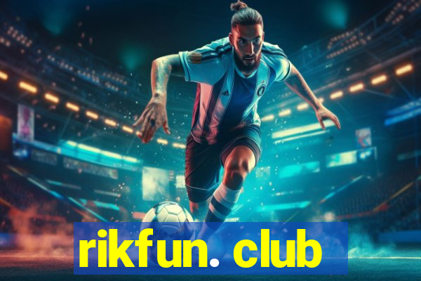 rikfun. club