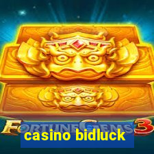 casino bidluck