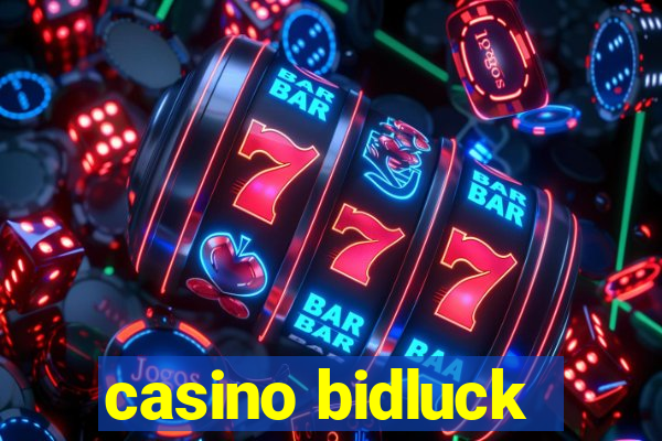 casino bidluck