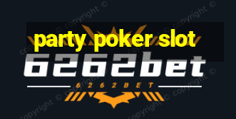 party poker slot