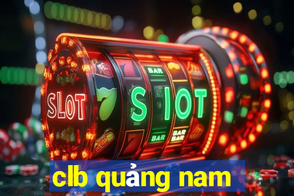 clb quảng nam