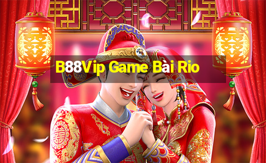 B88Vip Game Bài Rio