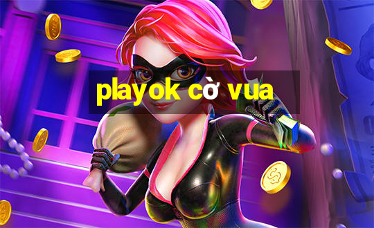 playok cờ vua