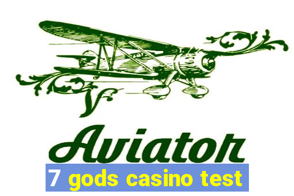 7 gods casino test