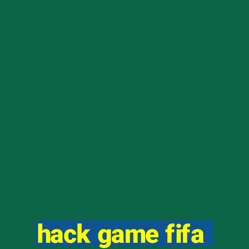 hack game fifa