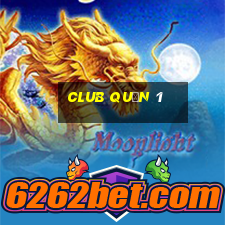 club quận 1