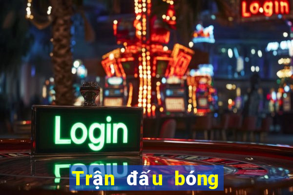 Trận đấu bóng đá mới nhất