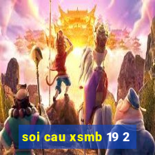 soi cau xsmb 19 2