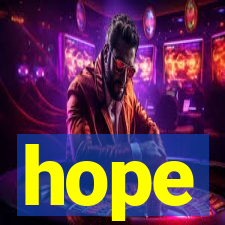 hope