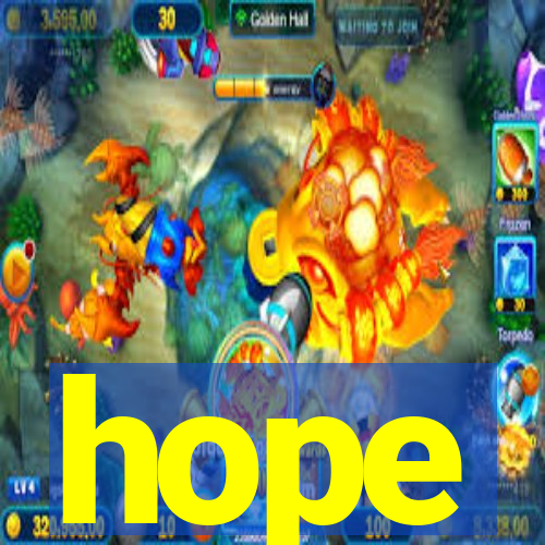 hope