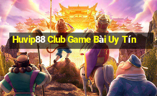 Huvip88 Club Game Bài Uy Tín