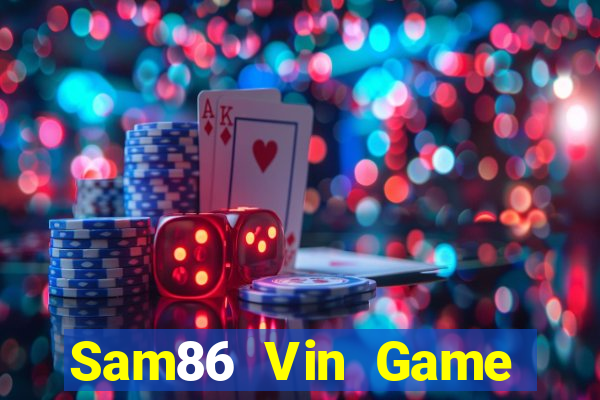 Sam86 Vin Game Bài Phỏm