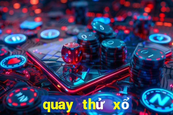 quay thử xổ số quảng bình và hoàng đạo