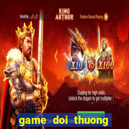 game doi thuong truc tuyen