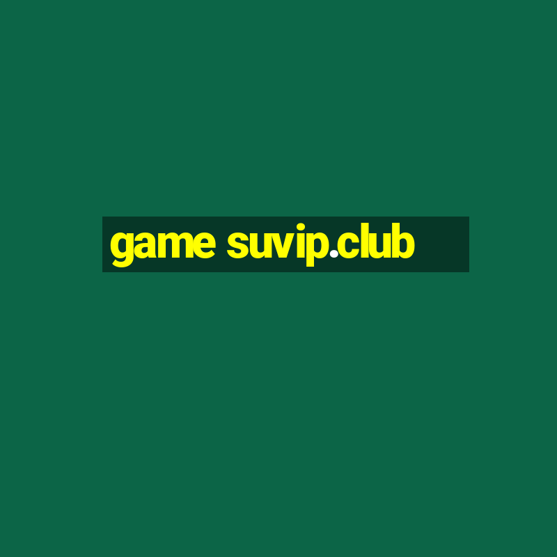 game suvip.club