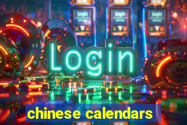 chinese calendars