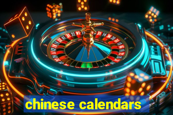 chinese calendars