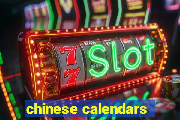 chinese calendars