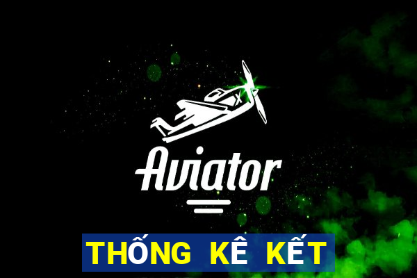 THỐNG KÊ KẾT QUẢ XSBTR hôm qua