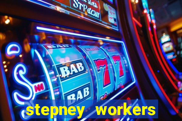 stepney workers club dellow