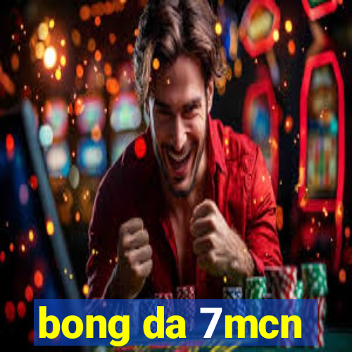 bong da 7mcn