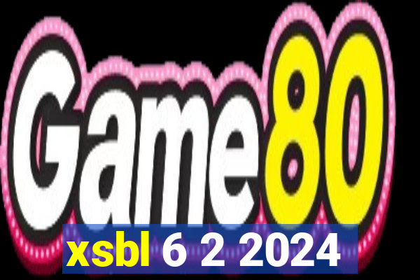 xsbl 6 2 2024