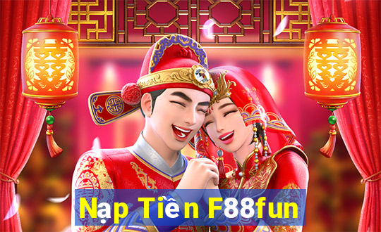 Nạp Tiền F88fun