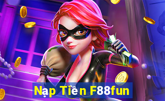 Nạp Tiền F88fun