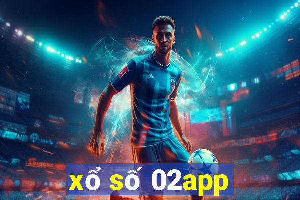 xổ số 02app