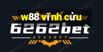 w88 vĩnh cửu