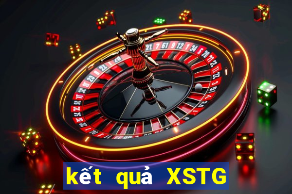 kết quả XSTG ngày 13