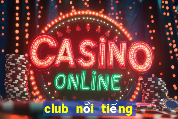 club nổi tiếng sài gòn