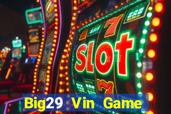 Big29 Vin Game Bài Nhện