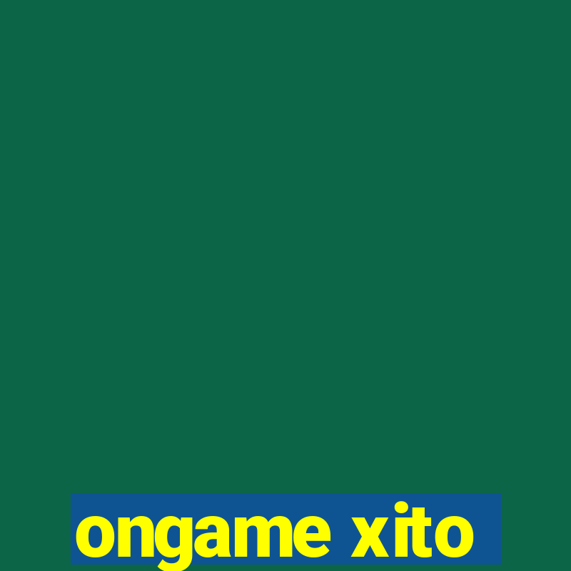 ongame xito