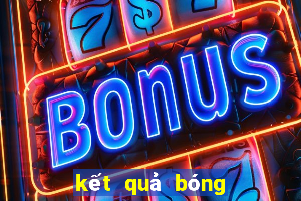 ket qua bong da tay ban nha moi nhat