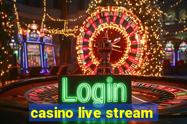 casino live stream