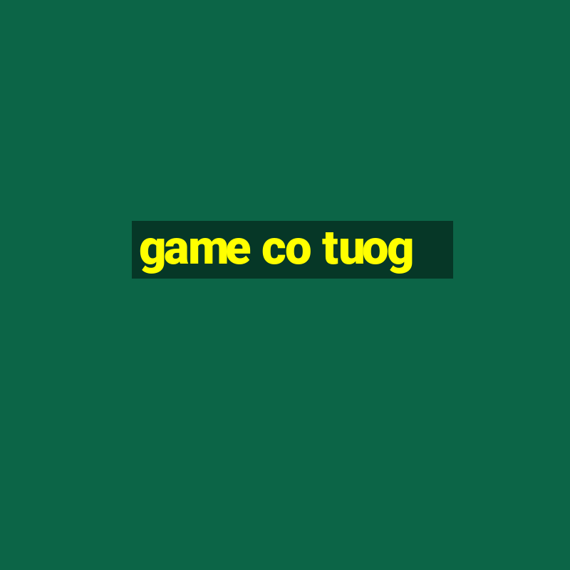 game co tuog