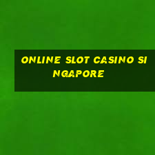 online slot casino singapore