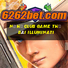 Nổ Hũ Club Game Thẻ Bài Illuminati