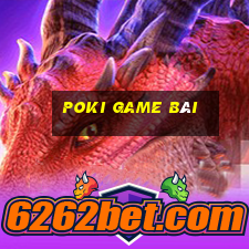 poki game bài